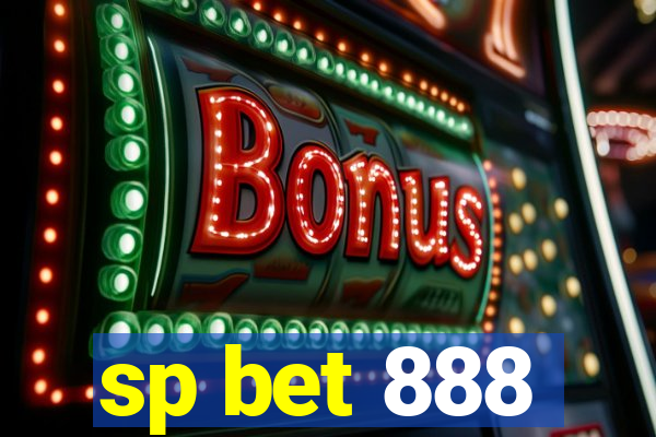 sp bet 888